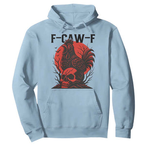 F Caw F Gothic Chicken Horror Hoodie Creepy Skull Rooster Halloween Dark Humor TS02 Light Blue Print Your Wear