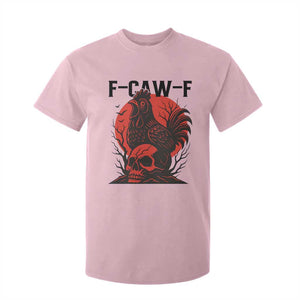 F Caw F Gothic Chicken Horror T Shirt For Kid Creepy Skull Rooster Halloween Dark Humor TS02 Light Pink Print Your Wear