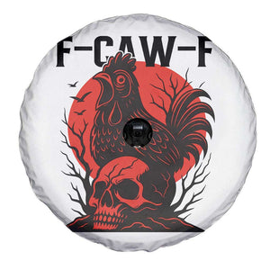 F Caw F Gothic Chicken Horror Spare Tire Cover Creepy Skull Rooster Halloween Dark Humor TS02 Print Your Wear