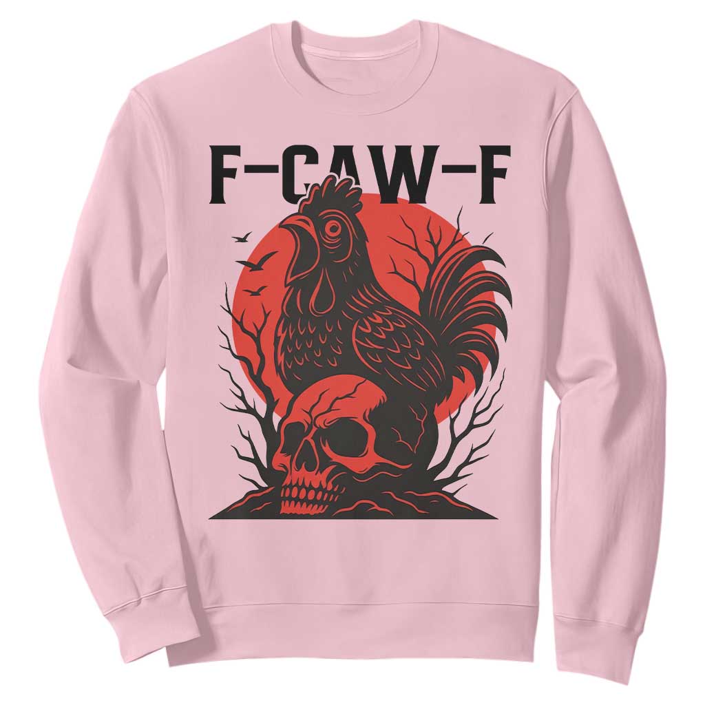 F Caw F Gothic Chicken Horror Sweatshirt Creepy Skull Rooster Halloween Dark Humor TS02 Light Pink Print Your Wear
