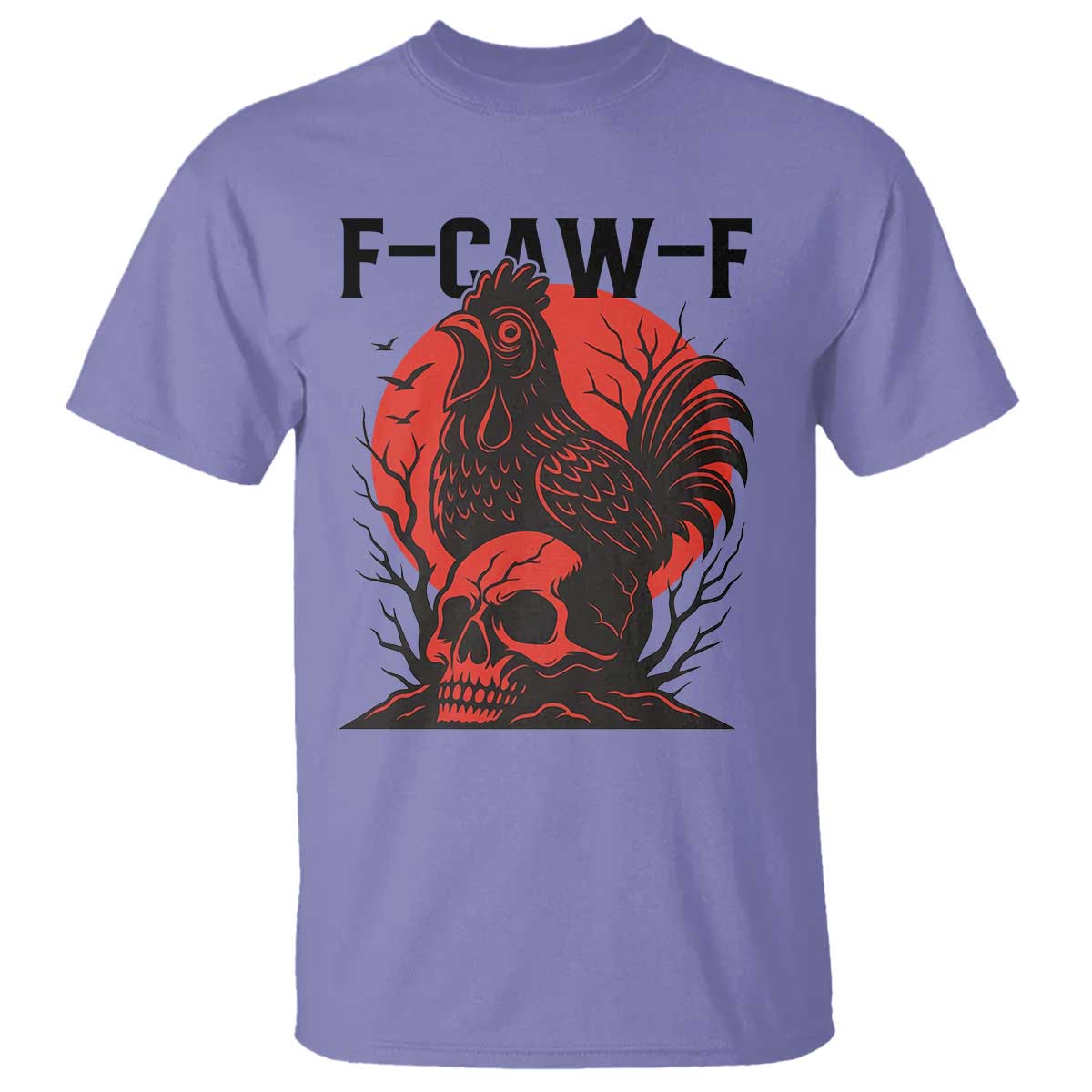F Caw F Gothic Chicken Horror T Shirt Creepy Skull Rooster Halloween Dark Humor TS02 Violet Print Your Wear