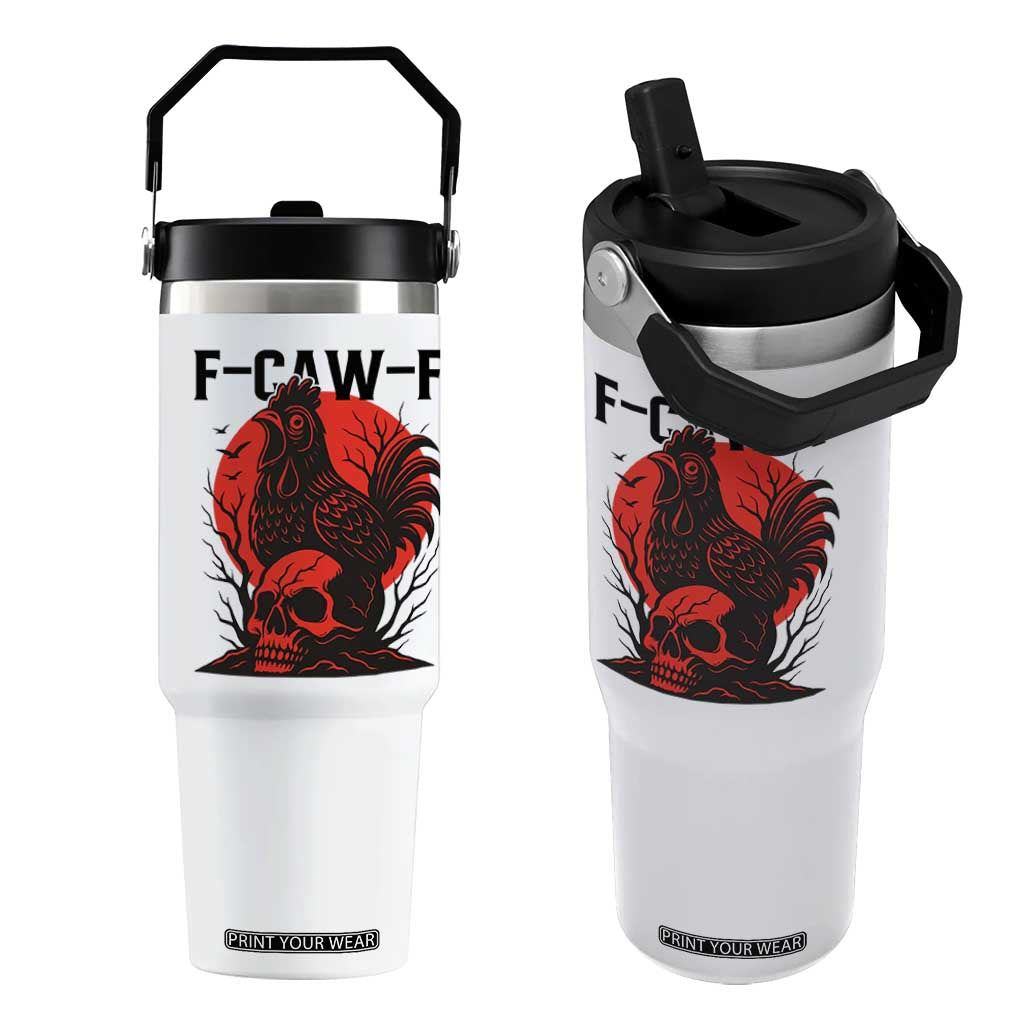 F Caw F Gothic Chicken Horror Flip Straw Tumbler Creepy Skull Rooster Halloween Dark Humor TS02 One Size: 30 oz White Print Your Wear