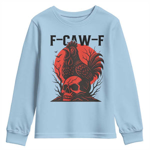 F Caw F Gothic Chicken Horror Youth Sweatshirt Creepy Skull Rooster Halloween Dark Humor TS02 Light Blue Print Your Wear