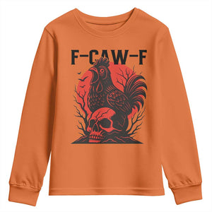 F Caw F Gothic Chicken Horror Youth Sweatshirt Creepy Skull Rooster Halloween Dark Humor TS02 Orange Print Your Wear