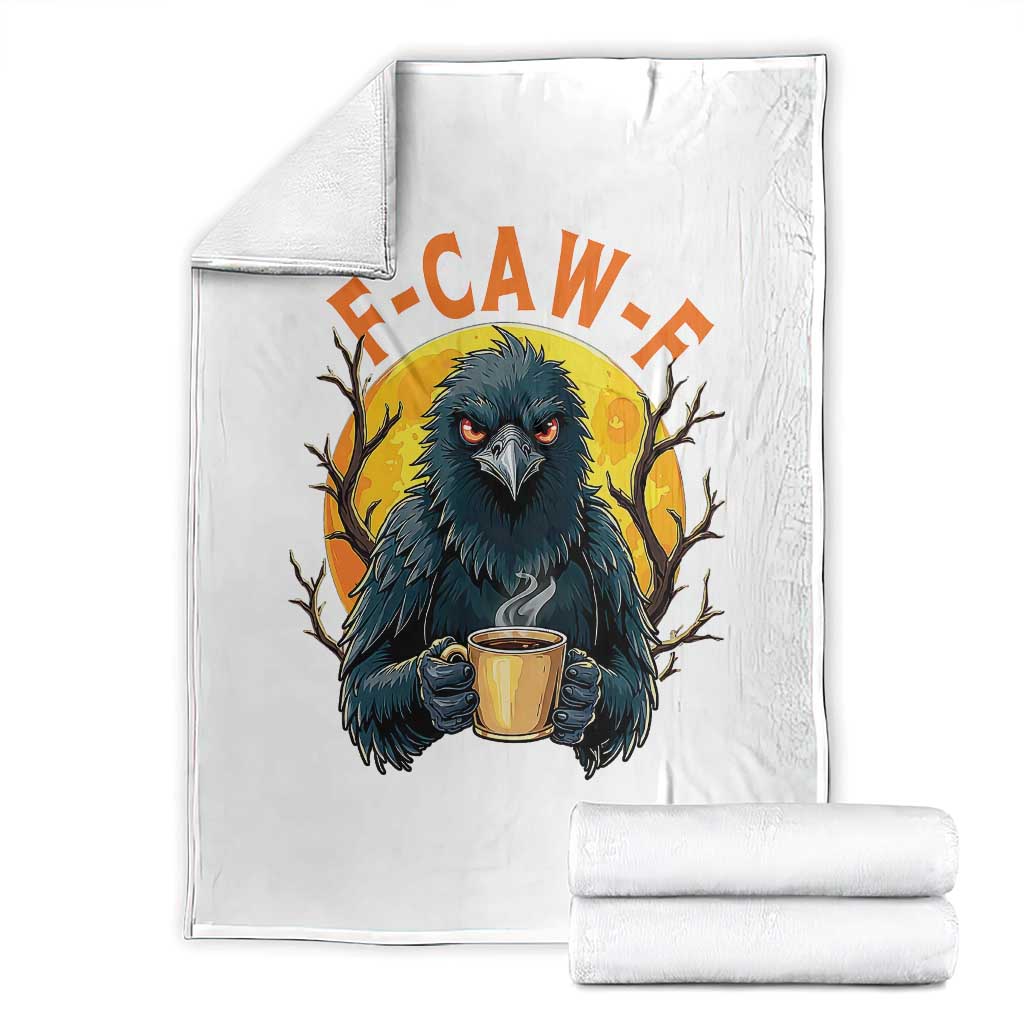 F Caw F Raven Coffee Throw Blanket Funny Halloween Sarcastic Gothic Bird with Attitude TS02 White Print Your Wear
