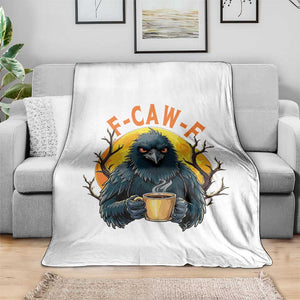 F Caw F Raven Coffee Throw Blanket Funny Halloween Sarcastic Gothic Bird with Attitude TS02 Print Your Wear