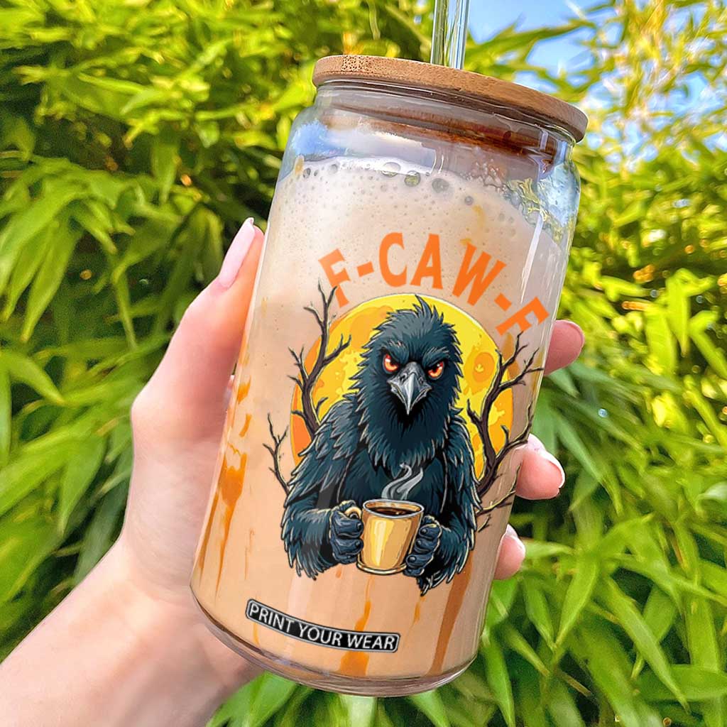 F Caw F Raven Coffee Glass Can Funny Halloween Sarcastic Gothic Bird with Attitude TS02 White Print Your Wear