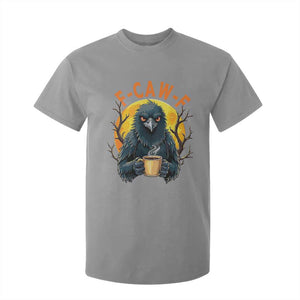 F Caw F Raven Coffee T Shirt For Kid Funny Halloween Sarcastic Gothic Bird with Attitude TS02 Sport Gray Print Your Wear