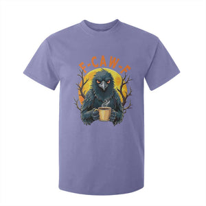 F Caw F Raven Coffee T Shirt For Kid Funny Halloween Sarcastic Gothic Bird with Attitude TS02 Violet Print Your Wear