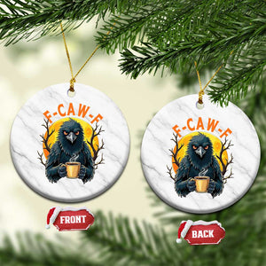 F Caw F Raven Coffee Ceramic Ornament Funny Halloween Sarcastic Gothic Bird with Attitude TS02 1pc White Marble Print Your Wear