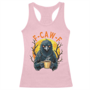 F Caw F Raven Coffee Racerback Tank Top Funny Halloween Sarcastic Gothic Bird with Attitude TS02 Light Pink Print Your Wear