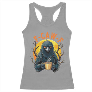 F Caw F Raven Coffee Racerback Tank Top Funny Halloween Sarcastic Gothic Bird with Attitude TS02 Sport Gray Print Your Wear