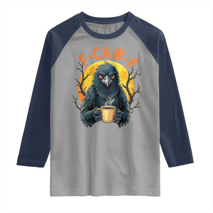 F Caw F Raven Coffee Raglan Shirt Funny Halloween Sarcastic Gothic Bird with Attitude TS02 Sport Gray Navy Print Your Wear