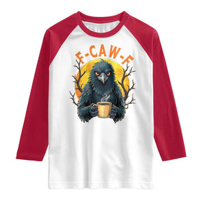 F Caw F Raven Coffee Raglan Shirt Funny Halloween Sarcastic Gothic Bird with Attitude TS02 White Red Print Your Wear