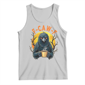 F Caw F Raven Coffee Tank Top Funny Halloween Sarcastic Gothic Bird with Attitude TS02 Ash Print Your Wear