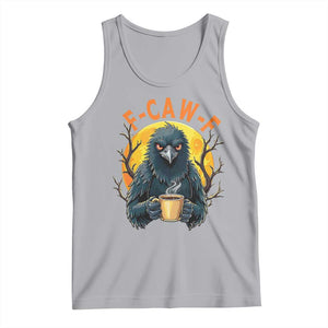 F Caw F Raven Coffee Tank Top Funny Halloween Sarcastic Gothic Bird with Attitude TS02 Athletic Heather Print Your Wear