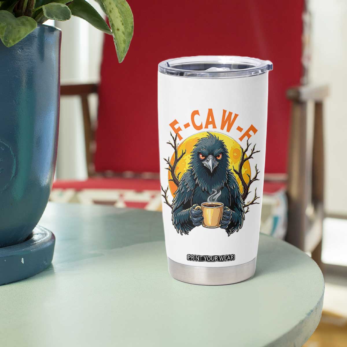 F Caw F Raven Coffee Tumbler Cup Funny Halloween Sarcastic Gothic Bird with Attitude TS02 Print Your Wear