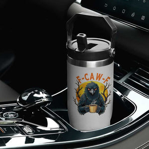 F Caw F Raven Coffee Flip Straw Tumbler Funny Halloween Sarcastic Gothic Bird with Attitude TS02 Print Your Wear