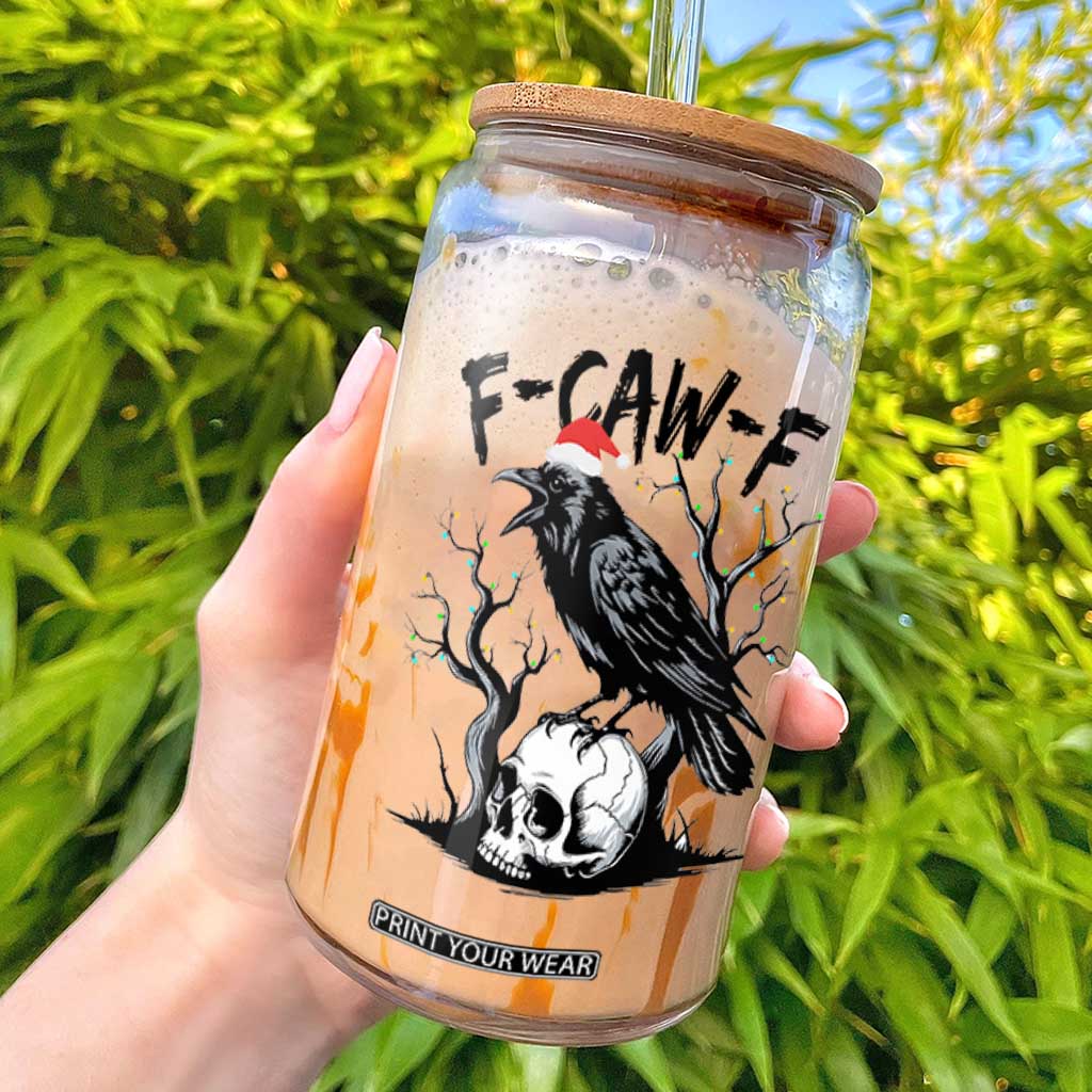 F Caw F Gothic Christmas Raven Glass Can With Skull Funny Dark Holiday Humor Spooky Season TS02 White Print Your Wear