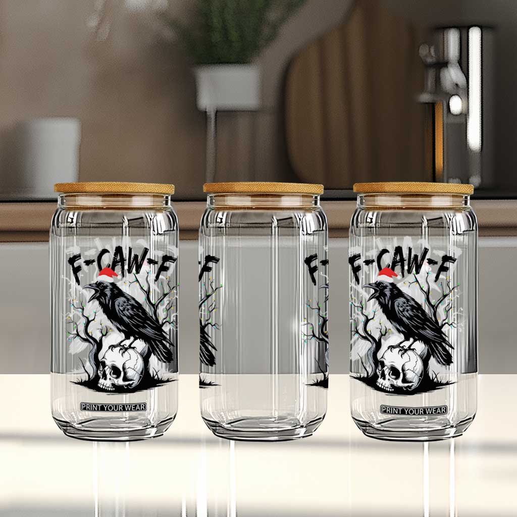F Caw F Gothic Christmas Raven Glass Can With Skull Funny Dark Holiday Humor Spooky Season TS02 Print Your Wear