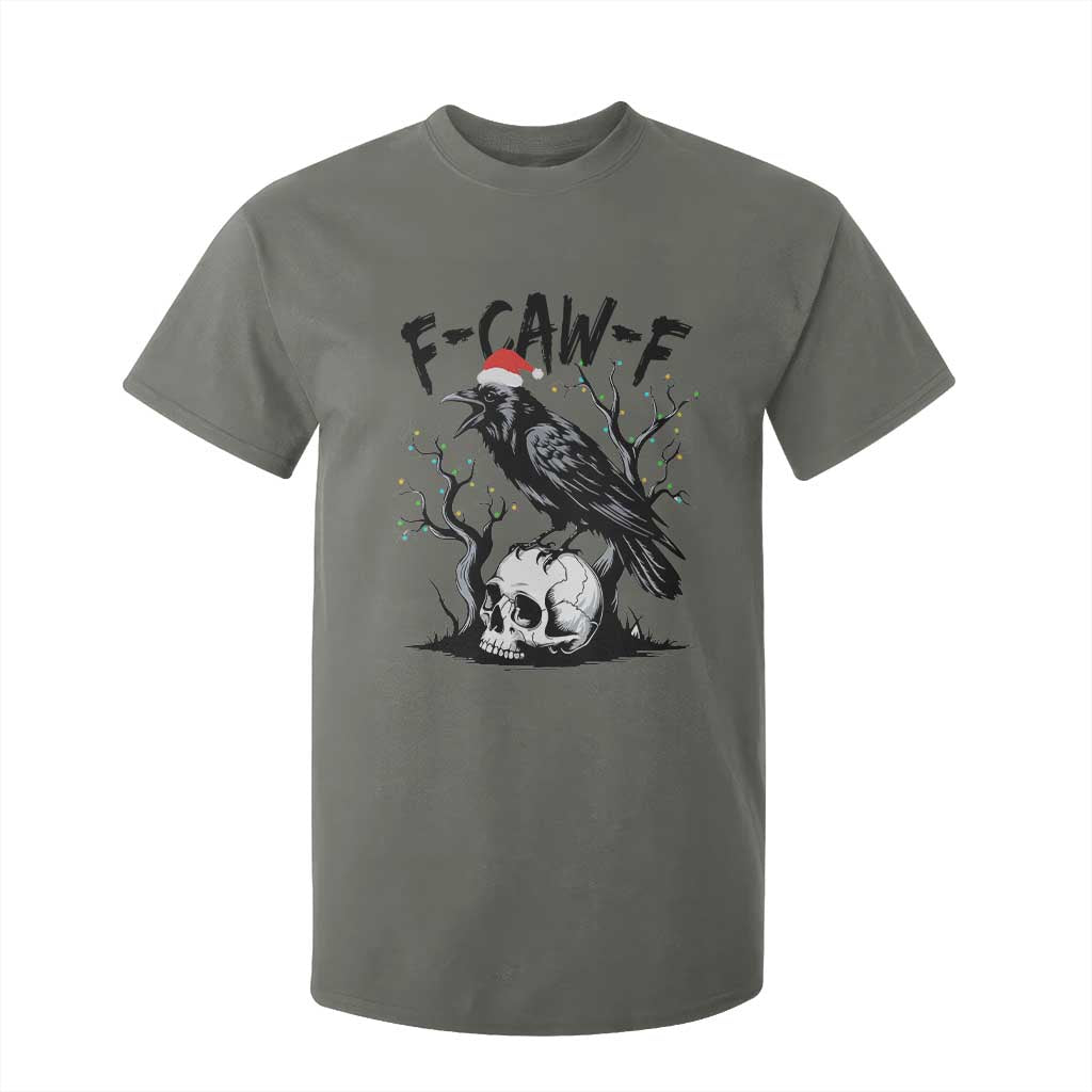 F Caw F Gothic Christmas Raven T Shirt For Kid With Skull Funny Dark Holiday Humor Spooky Season TS02 Military Green Print Your Wear