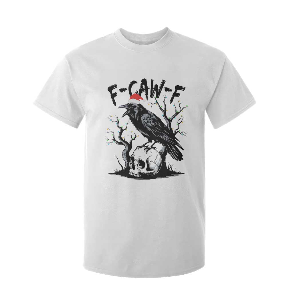 F Caw F Gothic Christmas Raven T Shirt For Kid With Skull Funny Dark Holiday Humor Spooky Season TS02 White Print Your Wear