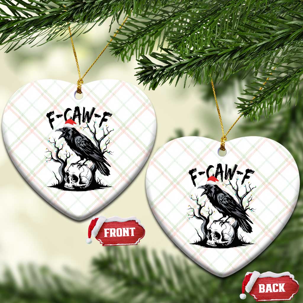 F Caw F Gothic Xmas Raven Ceramic Ornament With Skull Funny Dark Holiday Humor Spooky Season TS02 Print Your Wear