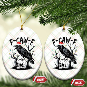 F Caw F Gothic Xmas Raven Ceramic Ornament With Skull Funny Dark Holiday Humor Spooky Season TS02 Print Your Wear