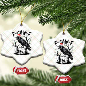 F Caw F Gothic Xmas Raven Ceramic Ornament With Skull Funny Dark Holiday Humor Spooky Season TS02 Print Your Wear