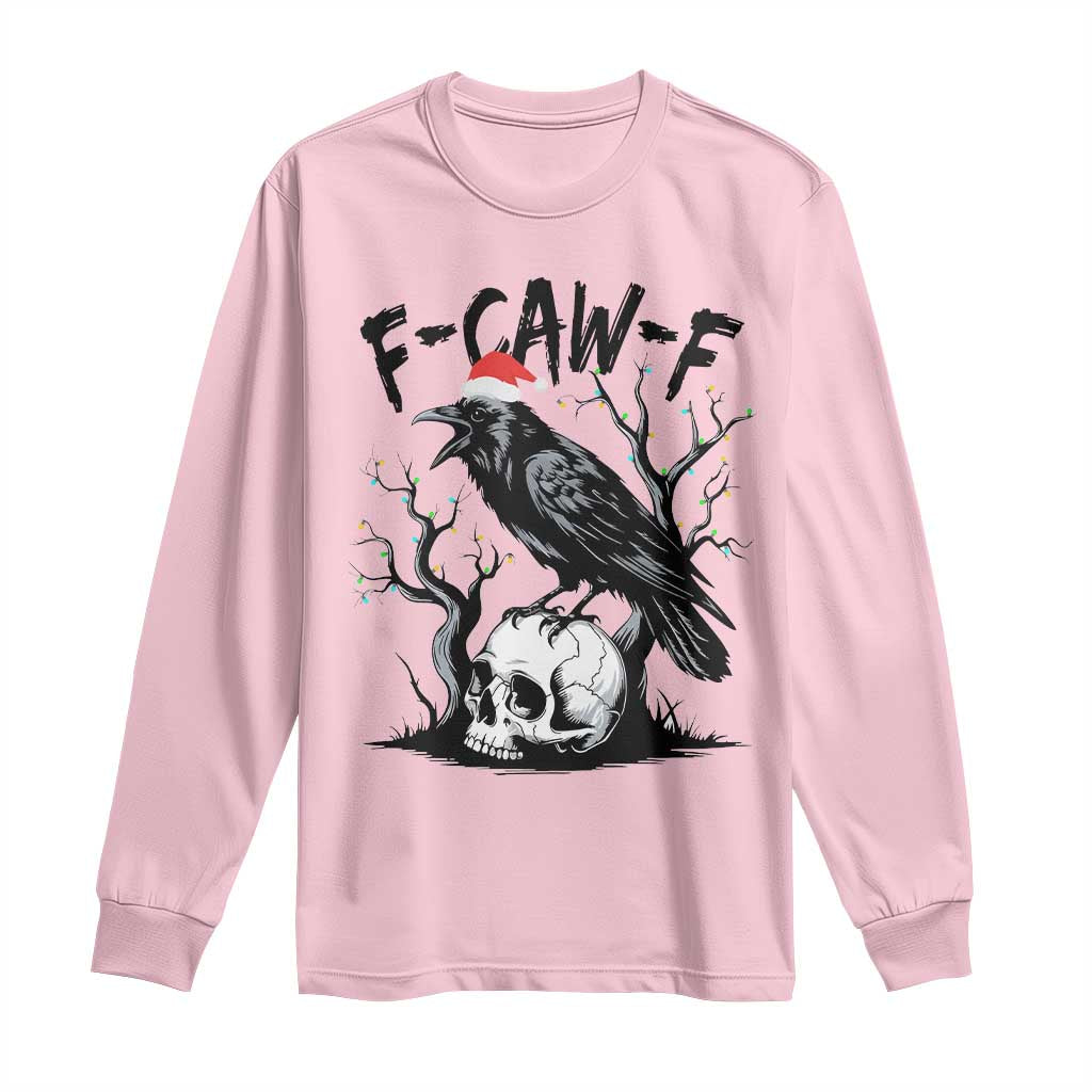 F Caw F Gothic Christmas Raven Long Sleeve Shirt With Skull Funny Dark Holiday Humor Spooky Season TS02 Light Pink Print Your Wear