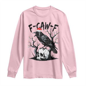 F Caw F Gothic Christmas Raven Long Sleeve Shirt With Skull Funny Dark Holiday Humor Spooky Season TS02 Light Pink Print Your Wear