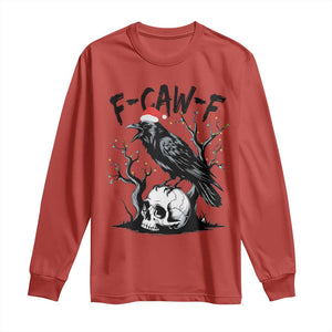 F Caw F Gothic Christmas Raven Long Sleeve Shirt With Skull Funny Dark Holiday Humor Spooky Season TS02 Red Print Your Wear