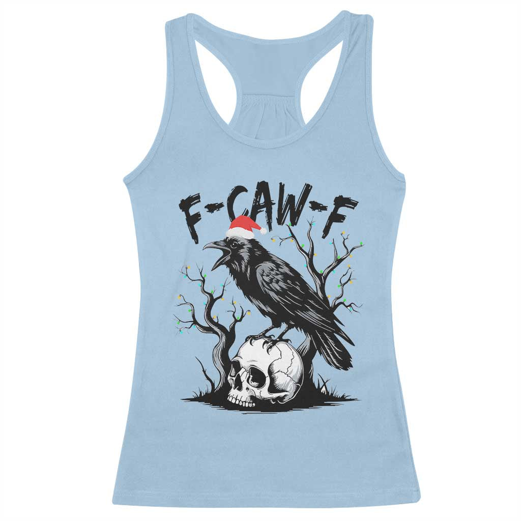 F Caw F Gothic Christmas Raven Racerback Tank Top With Skull Funny Dark Holiday Humor Spooky Season TS02 Light Blue Print Your Wear