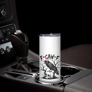 F Caw F Gothic Christmas Raven Skinny Tumbler With Skull Funny Dark Holiday Humor Spooky Season TS02 Print Your Wear