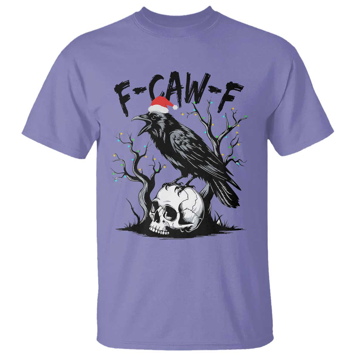 F Caw F Gothic Christmas Raven T Shirt With Skull Funny Dark Holiday Humor Spooky Season TS02 Violet Print Your Wear