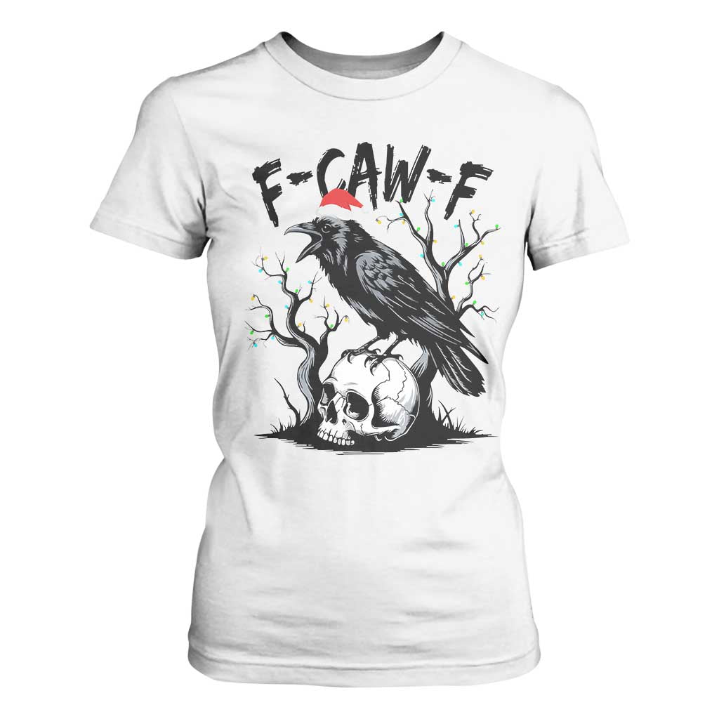 F Caw F Gothic Christmas Raven T Shirt For Women With Skull Funny Dark Holiday Humor Spooky Season TS02 White Print Your Wear