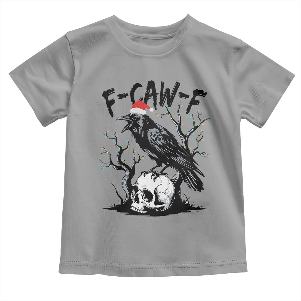 F Caw F Gothic Christmas Raven Toddler T Shirt With Skull Funny Dark Holiday Humor Spooky Season TS02 Sport Gray Print Your Wear