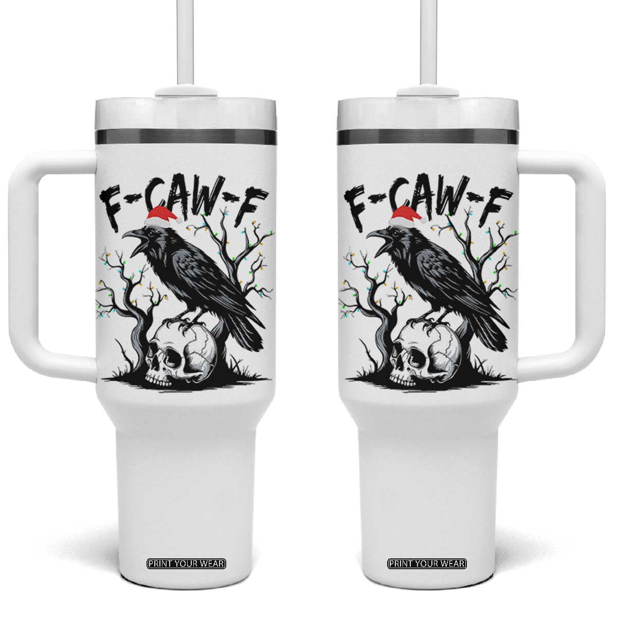 F Caw F Gothic Christmas Raven Tumbler With Handle With Skull Funny Dark Holiday Humor Spooky Season TS02 One Size: 40 oz White Print Your Wear