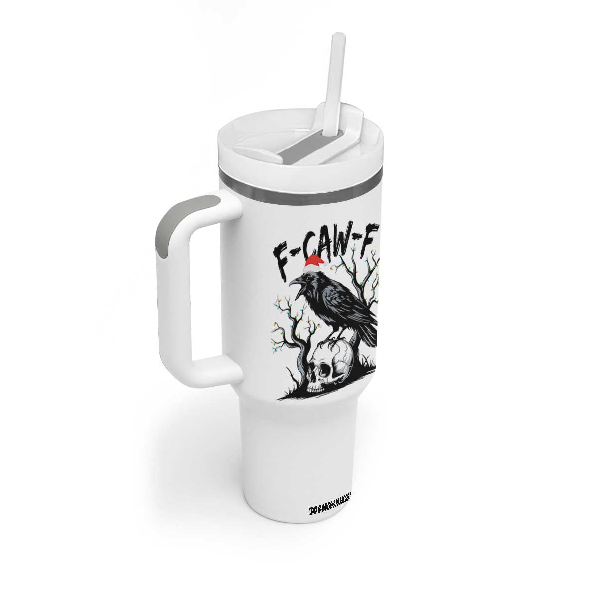 F Caw F Gothic Christmas Raven Tumbler With Handle With Skull Funny Dark Holiday Humor Spooky Season TS02 Print Your Wear