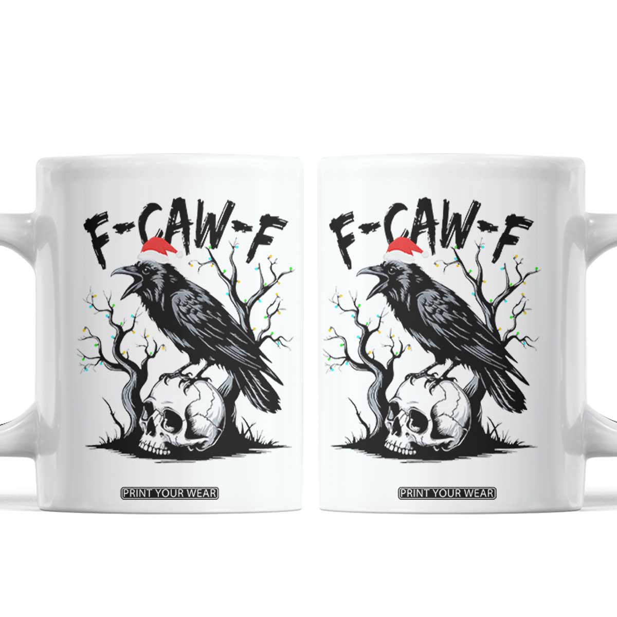 F Caw F Gothic Christmas Raven Coffee Mug With Skull Funny Dark Holiday Humor Spooky Season TS02 White Print Your Wear