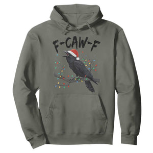 F Caw F Raven Christmas Hoodie Funny Dark Holiday Humor Spooky Season TS02 Military Green Print Your Wear