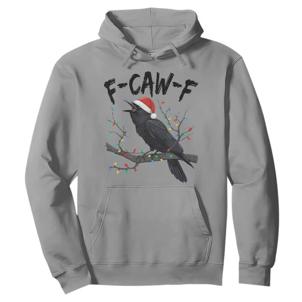 F Caw F Raven Christmas Hoodie Funny Dark Holiday Humor Spooky Season TS02 Sport Gray Print Your Wear