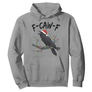 F Caw F Raven Christmas Hoodie Funny Dark Holiday Humor Spooky Season TS02 Sport Gray Print Your Wear