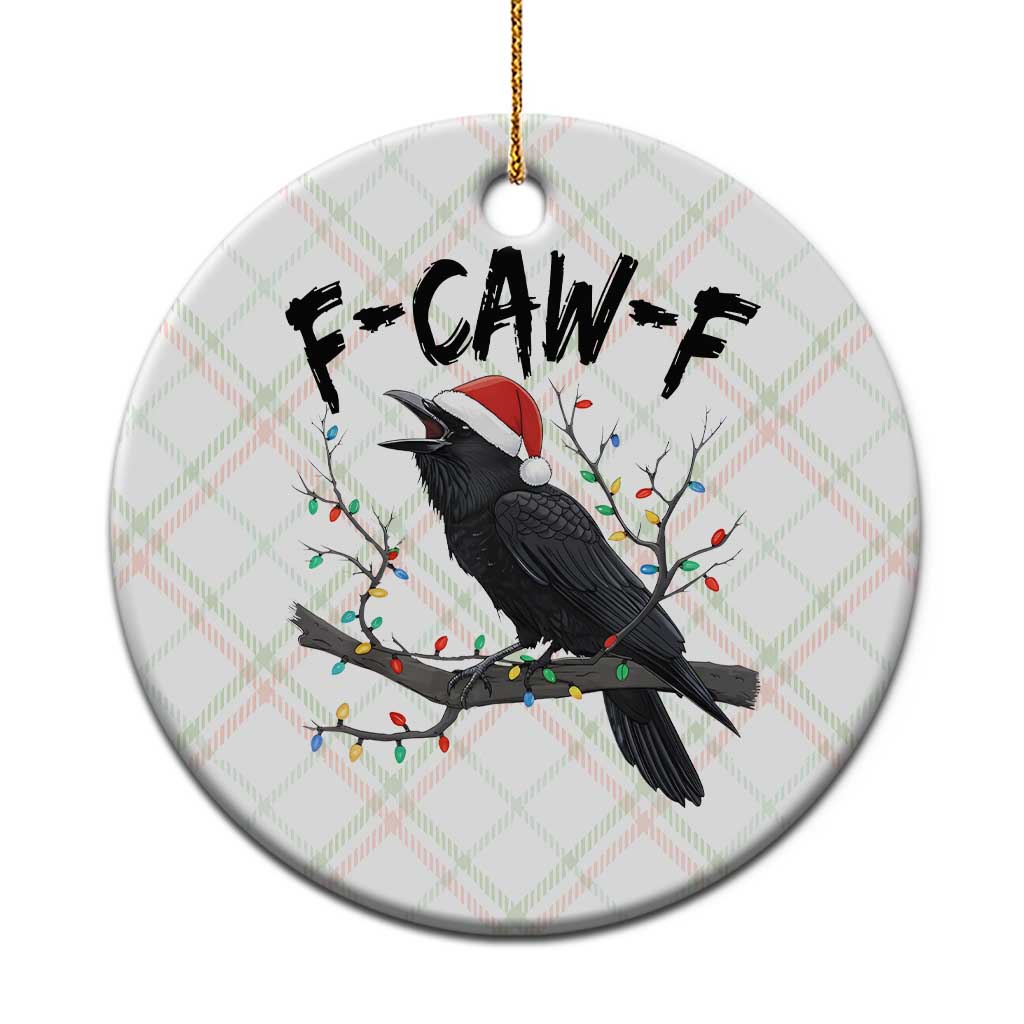 F Caw F Raven Xmas Ceramic Ornament Funny Dark Holiday Humor Spooky Season TS02 1pc Christmas Plaid Print Your Wear