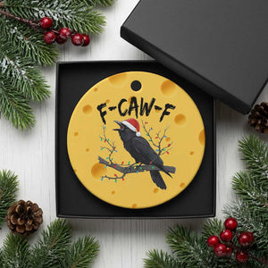 F Caw F Raven Xmas Ceramic Ornament Funny Dark Holiday Humor Spooky Season TS02 1pc Yellow Cheese Print Your Wear