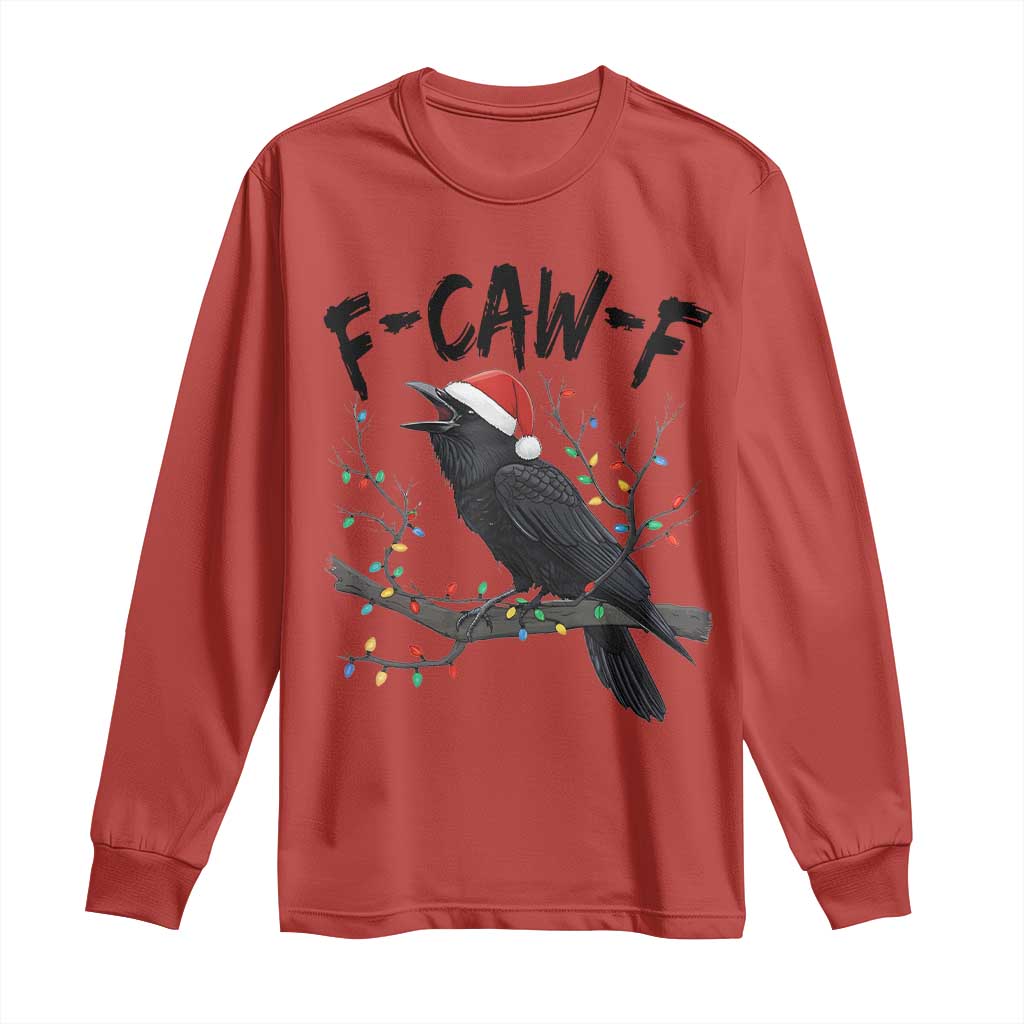 F Caw F Raven Christmas Long Sleeve Shirt Funny Dark Holiday Humor Spooky Season TS02 Red Print Your Wear
