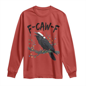 F Caw F Raven Christmas Long Sleeve Shirt Funny Dark Holiday Humor Spooky Season TS02 Red Print Your Wear
