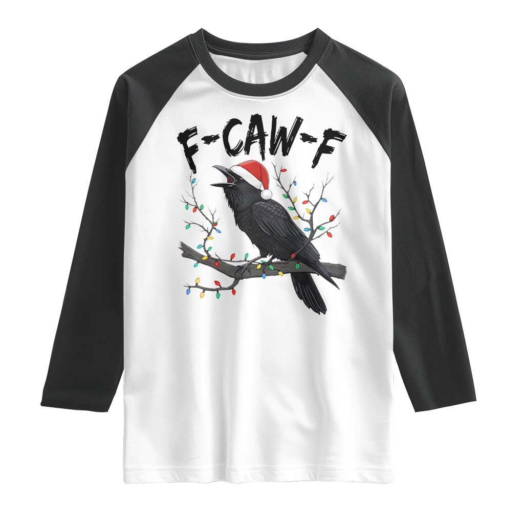 F Caw F Raven Christmas Raglan Shirt Funny Dark Holiday Humor Spooky Season TS02 White Black Print Your Wear