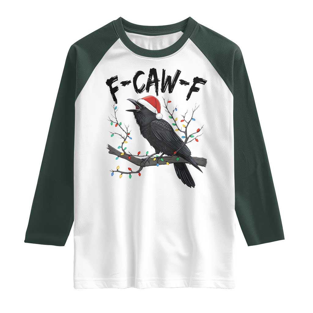 F Caw F Raven Christmas Raglan Shirt Funny Dark Holiday Humor Spooky Season TS02 White Dark Forest Green Print Your Wear