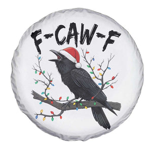 F Caw F Raven Christmas Spare Tire Cover Funny Dark Holiday Humor Spooky Season TS02 Print Your Wear